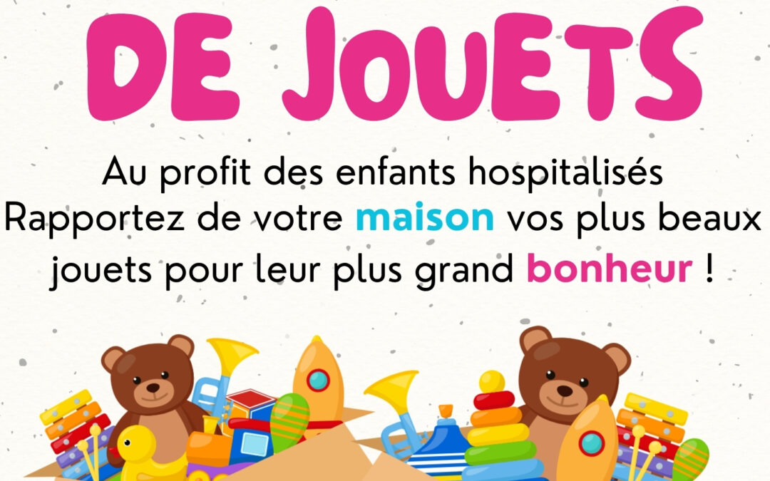 COLLECTES DE JOUETS DE L’ ASSOCIATION !
